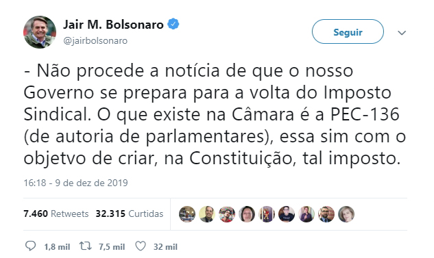 Presidente Jair Bolsonaro nega volta do imposto sindical